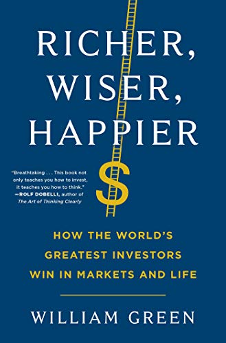 Richer, Wiser, Happier : by Green, William