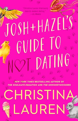 Josh and Hazel's Guide to Not Dating cover