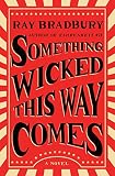 Something Wicked This Way Comes