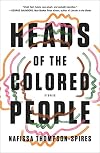 Heads of the Colored People: Stories