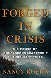 Forged in Crisis