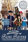 The Incredible Adventures of Rush Revere [5 Book Set]