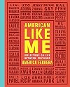 American Like Me: Reflections on Life Between Cultures