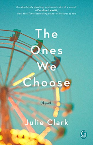 The Ones We Choose cover