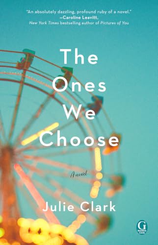 The Ones We Choose book cover