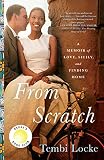 From Scratch A Memoir Of Love Sicily And Finding Home