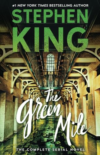 The Green Mile: The Complete Serial Novel