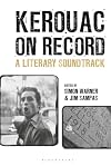 Kerouac on Record: A Literary Soundtrack