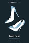 High Heel (Object Lessons)