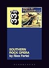 Drive-By Truckers’ Southern Rock Opera (33 1/3, 133)