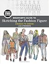 Beginner's guide to sketching the fashion figure : croquis to design