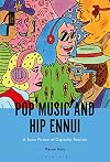 Pop Music and Hip Ennui: A Sonic Fiction of Capitalist Realism