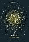 Glitter (Object Lessons)