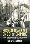 Knowledge and the Ends of Empire: Kazak Intermediaries and Russian Rule on the Steppe, 1731-1917