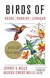 Birds Of Aruba Bonaire And Curacao A Site And Field Guide Zona Tropical Publications