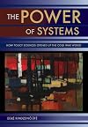 The power of systems : how policy sciences opened up the Cold War world