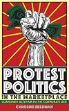 Protest politics in the marketplace : consumer activism in the corporate age