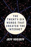 The Twentysix Words That Created The Internet