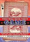 They Will Have Their Game: Sporting Culture and the Making of the Early American Republic