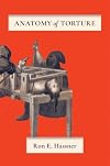Anatomy of Torture