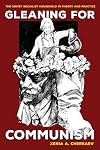 Gleaning for Communism: The Soviet Socialist Household in Theory and Practice