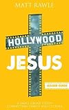 Hollywood Jesus - Leader Guide