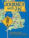 Journey with J.W.: John Wesley's Ride Through Methodist History