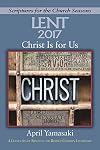 Christ Is for Us: A Lenten Study Based on the Revised Common Lectionary