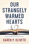 Our Strangely Warmed Hearts: Coming Out into Gods Call