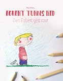 Egbert Turns Redden Egbert Gtt Rout Childrens Picture Book Englishluxembourgish Dual Languagebilingual Edition