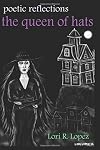 Poetic Reflections: The Queen Of Hats (Volume 2)
