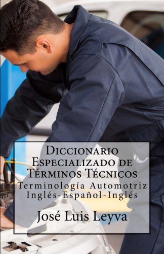 Diccionario Especializado de Términos Técnicos: Terminología Automotriz