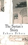 The Syrian’s Story