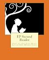 EP Second Reader: Part of the Easy Peasy All-in-One Homeschool (EP Reader Series)