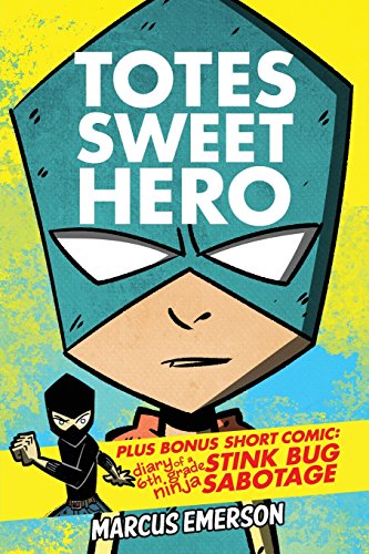 Totes Sweet Hero, Vol. 1 book cover