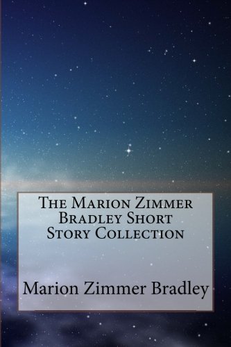 The Marion Zimmer Bradley Short Story Collection cover