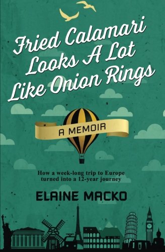 Fried Calamari Looks A Lot Like Onion Rings book cover