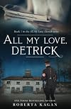 All My Love, Detrick