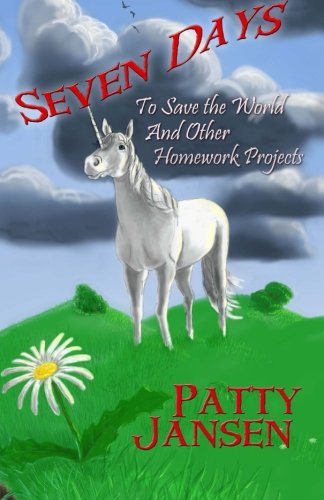 Seven Days to Save the World and Other Homework Projects