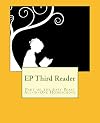 EP Third Reader: Part of the Easy Peasy All-in-One Homeschool (EP Reader Series)