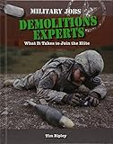 Demolitions Experts Military Jobs