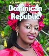 Dominican Republic (Cultures of the World)