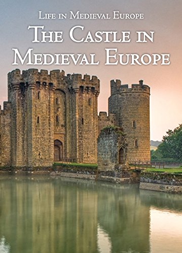 Cover of Castle in Medieval Europe