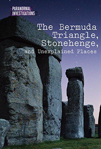 Cover of Bermuda Triangle, Stonehenge, and Unexplained Places