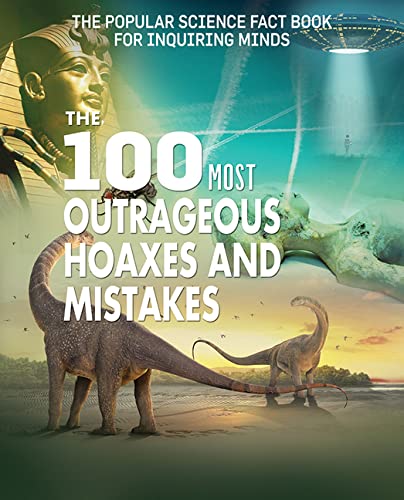 Cover of 100 Most Outrageous Hoaxes and Mistakes