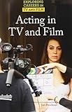Acting In Tv And Film Exploring Careers In Tv And Film