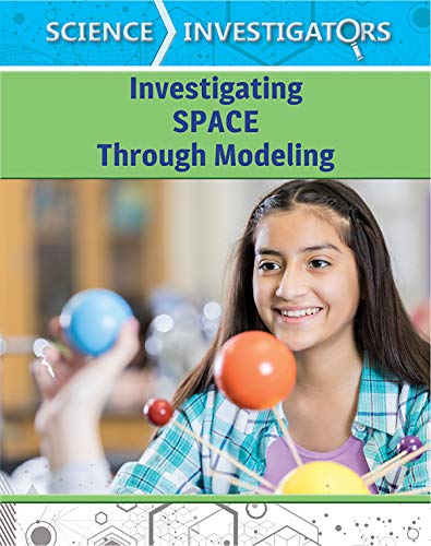 Cover of Investigating Space Through Modeling