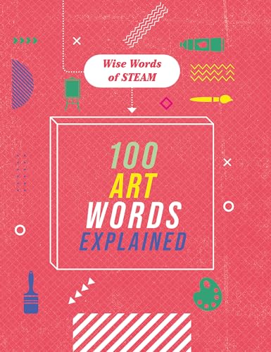100 Art Words Explained / by Richards, Jon