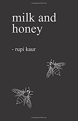 Milk and Honey by Rupi Kaur