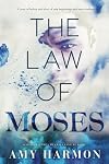 The Law of Moses (The Law of Moses, #1)